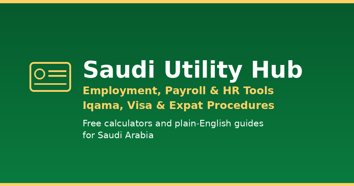 Saudi Utility Hub — Employment, Payroll & Iqama/Visa Tools for Saudi ...